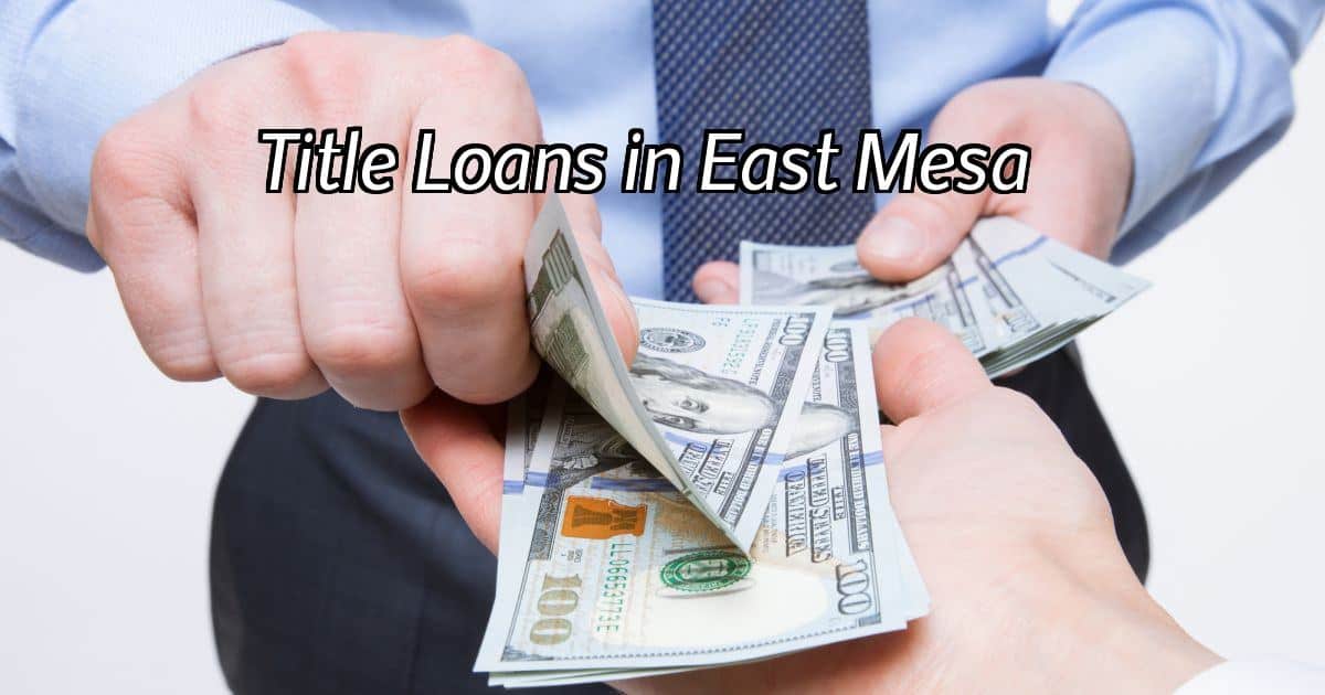 Phoenix Title Loans East Mesa Location